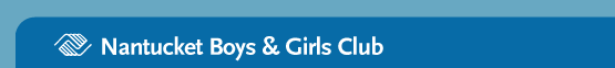 Nantucket Boys  Girls Club